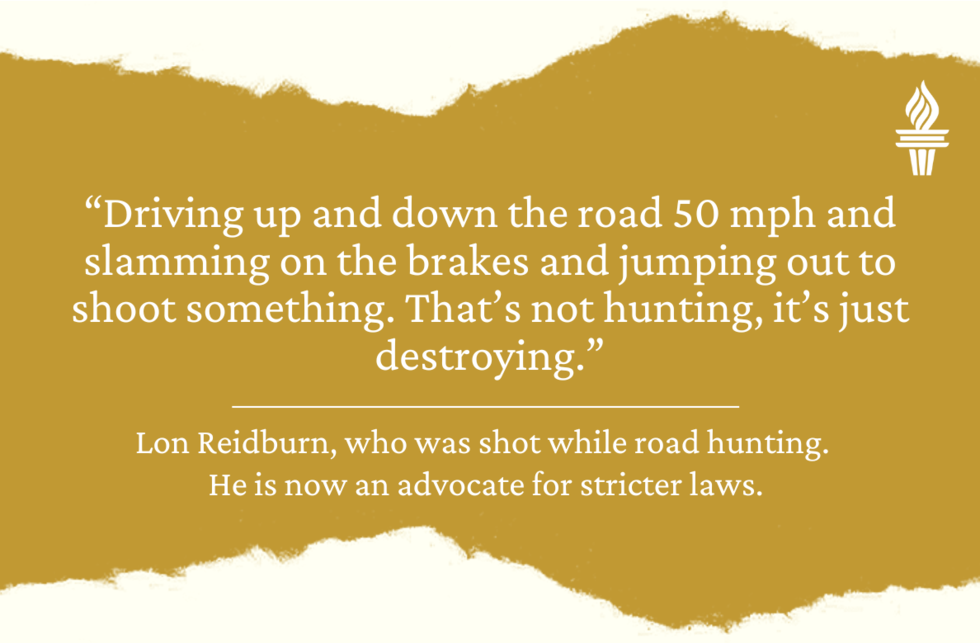 Lon Reidburn quote on road hunting.